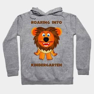 Roaring Into Kindergarten (Cartoon Lion) Hoodie